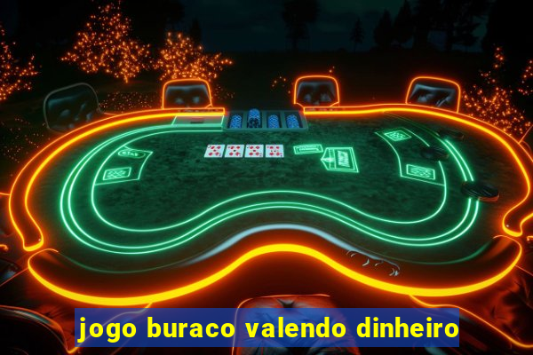 jogo buraco valendo dinheiro